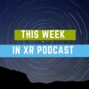 This Week in XR Podcast artwork