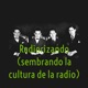 Episodio 4 - El humor en la radio de Mendoza (y Argentina) (entrevista a Rodrigo Galdeano)