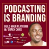 Podcasting is Branding artwork