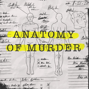 Anatomy of Murder podcast
