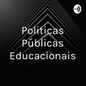 Politicas Públicas Educacionais - Michele Coutinho