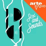 Sex and sounds (n°23) : Les playlists du sexe podcast episode