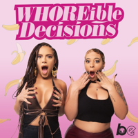 WHOREible decisions