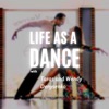 Life as a Dance artwork