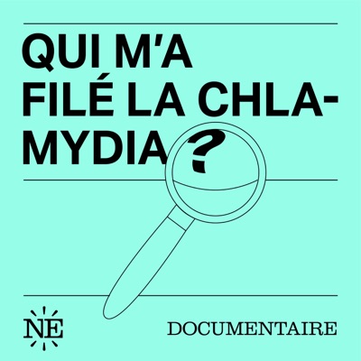 Qui m’a filé la Chlamydia? Qui m’a filé la Chlamydia?