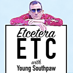 Etcetera ETC with Aug Stone