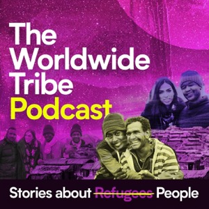 The Worldwide Tribe: Stories from the Refugee Crisis