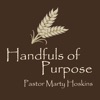 Handfuls of Purpose Podcast – Dallas Primitive Baptist Church artwork