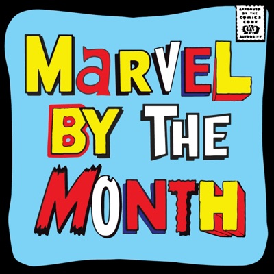 Marvel by the Month Marvel by the Month