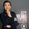 She Means Bizness with Stacy Ho artwork