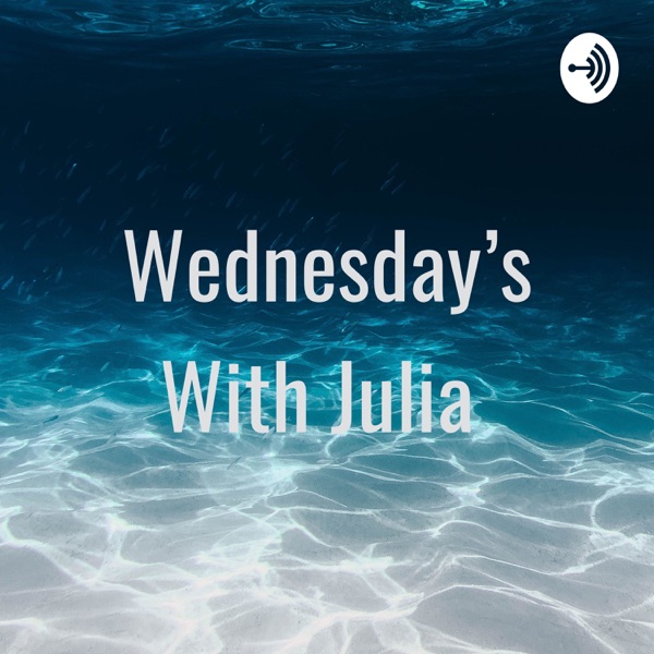 Wednesday’s With Julia Artwork