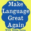 Make Language Great Again with Tessa Lena artwork