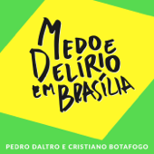 Medo e Delírio em Brasília - Central 3 Podcasts