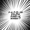 YPDLM - Y-a-t-il un Pilote dans le Manga ? | Podcast Manga artwork