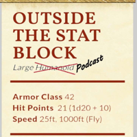 Outside The Stat Block podcast