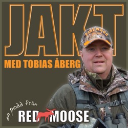 JAKT #1:  (S1 Ep1) Torbjörn Larsson - Ordförande i Svenska Jägarförbundet