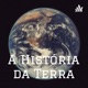 A História da Terra