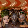 Her Tribe Within Podcast artwork