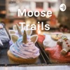 Moose Trails artwork