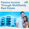 Passive Income through Multifamily Real Estate