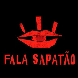 FALA SAPATÃO