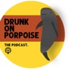 Drunk on Porpoise artwork