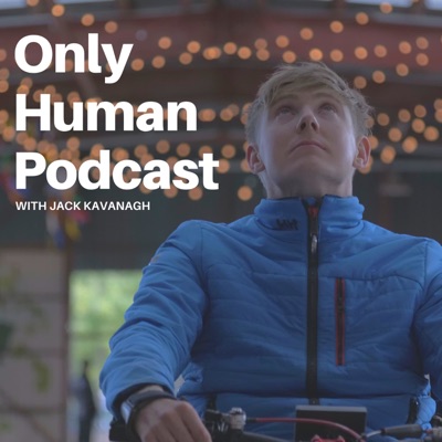 Only Human Podcast Only Human Podcast