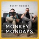 Monkey Mondays from Rusty Monkey