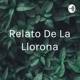 Relato De La Llorona (Trailer)