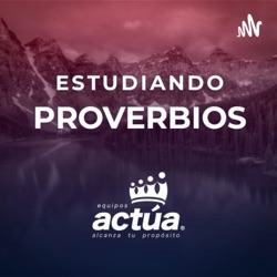 Estudiando Proverbios - Episodio 549 - Esposa busca pleitos gotera continua.