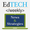 Ed Tech Weekly