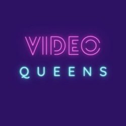 Video Queens