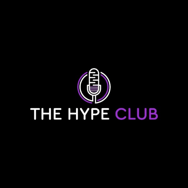 The Hype Club Podcast