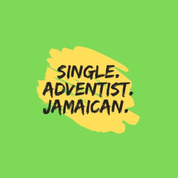 Single. Adventist. Jamaican. Artwork