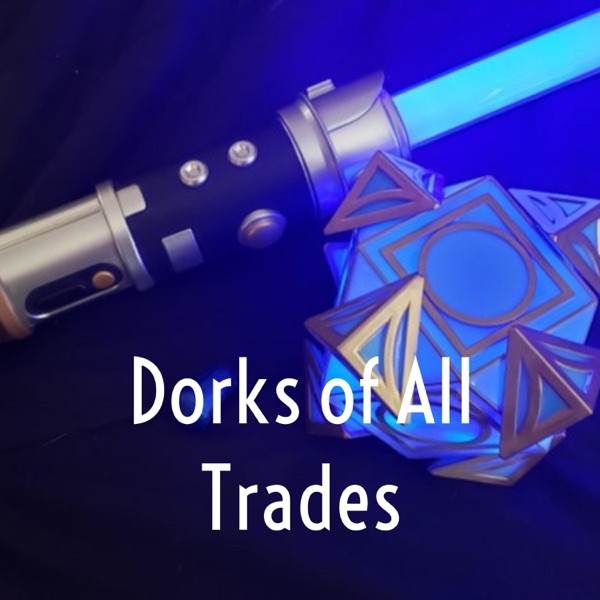 Dorks of All Trades Artwork