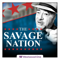 The Savage Nation Podcast