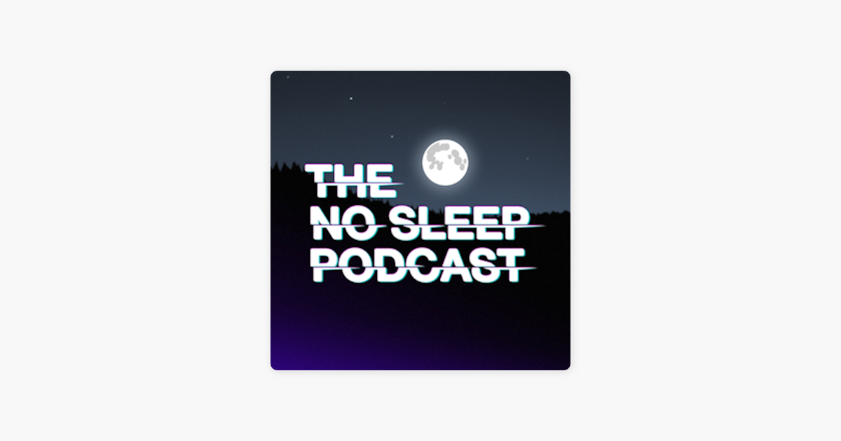 ‎The NoSleep Podcast On Apple Podcasts