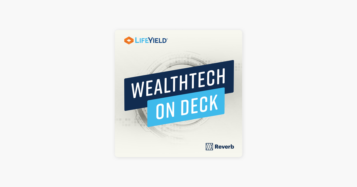 ‎WealthTech On Deck On Apple Podcasts