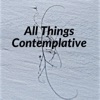 All Things Contemplative  artwork