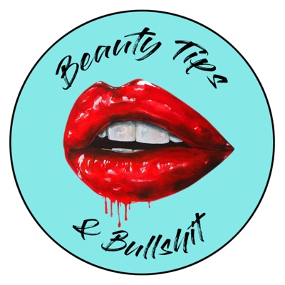 Beauty Tips and Bullsh*t Beauty Tips and Bullsh*t