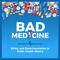 Bad Medicine: Ethics and Experimentation in Public Health History
