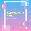 Gameonysus Weekly artwork