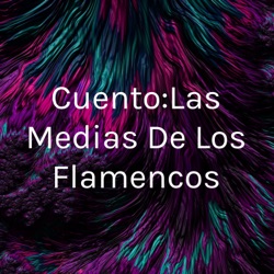 Cuento:Las Medias De Los Flamencos