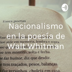 Nacionalismo en la poesía de Walt Whitman