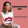 Empowering Her with Melody Pourmoradi artwork