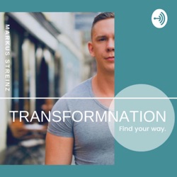 Transformnation - Find Your Way I By Markus Streinz