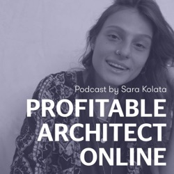 Introduction to Profitable Architect Online Podcast