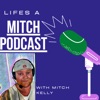 Life's a Mitch Podcast artwork