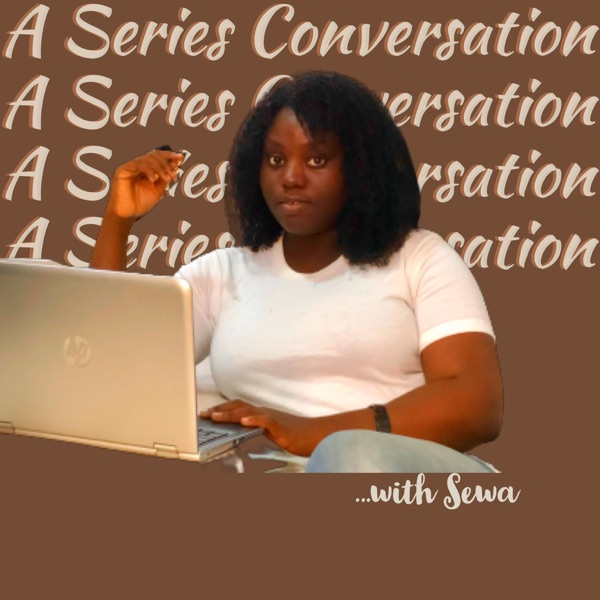 A Series Conversation with Sewa