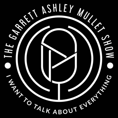 The Garrett Ashley Mullet Show The Garrett Ashley Mullet Show
